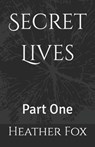 Secret Lives - FOX,  Heather - 9798846575905