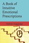 A Book of Intuitive Emotional Prescriptions - COPPEDGE,  Nathan - 9798846588479