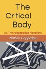 The Critical Body - COPPEDGE,  Nathan - 9798846955714
