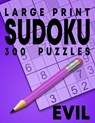 Large Print Evil Sudoku Puzzles - WEISMAN,  Ricardo - 9798847548243