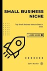 Small Business NICHE - PARKER,  John - 9798848233469