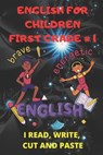 English for Children First Grade # 1 - JIMENEZ,  Hugo Solano - 9798848602487