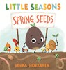 Little Seasons: Spring Seeds - Mirka Hokkanen - 9798855058345