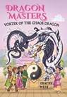 Vortex of the Chaos Dragon - Tracey West - 9798855193534