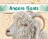 Angora Goats - Julie Murray - 9798855194531