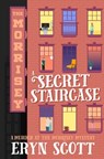 A Secret Staircase - Eryn Scott - 9798861163170