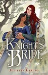 Knight's Bride - Juliette Caruso - 9798862270723