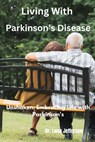 Living With Parkinson Disease: Unshaken: Embracing Life with Parkinson's - Luna Jefferson - 9798866774340