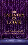 The Tapestry of Love - Cynthia D Lyles - 9798868527401