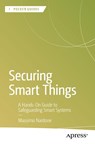Securing Smart Things - Massimo Nardone - 9798868823664