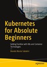 Kubernetes for Absolute Beginners - Brando Marzio Sabatini - 9798868824449