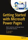 Getting Started with Microsoft Power Pages - Dr. Gomathi S ; Jerald Felix - 9798868826665