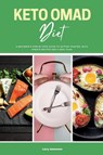 Keto OMAD Diet - Larry Jamesonn - 9798868908477