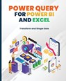 Power Query for Power BI and Excel - Kiet Huynh - 9798868984372