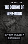 The Science of Well-Being - Gideon Rayburn - 9798869388841