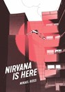 Nirvana is Here - Mikael Ross - 9798875002649