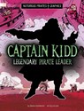 Captain Kidd, Legendary Pirate Leader - Jessica Gunderson - 9798875209970