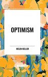 Keller, H: Optimism - Helen Keller - 9798880909292