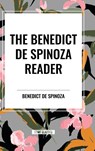 Spinoza, B: Benedict de Spinoza Reader - Benedict De Spinoza - 9798880913275