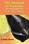 The Skylark of Valeron: Book #3 of the Skylark Series - E. E. Smith - 9798880925339