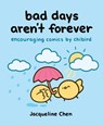Bad Days Aren't Forever - Jacqueline Chen - 9798881601843