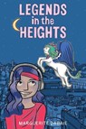 Legends in the Heights - Marguerite Dabaie - 9798881602499