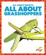 All about Grasshoppers - Karen Kenney - 9798885244343