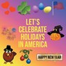 Let's Celebrate Holidays in America - VERMA,  Riddhima - 9798885361194