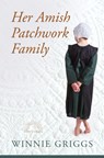 Her Amish Patchwork Family - Winnie Griggs - 9798885789172
