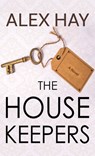 The Housekeepers - Alex Hay - 9798885793483