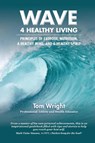 WAVE 4 Healthy Living - Tom Wright - 9798885811019