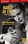 Badge of Evil - Whit Masterson - 9798886011982