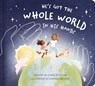 He's Got the Whole World in His Hands - Darcy Pattison - 9798886023893