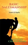 Basic Salesmanship - Rajendra Chandorkar - 9798886295641