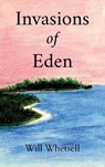 Invasions of Eden - Will Whetsell - 9798886402339