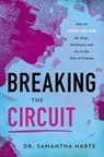 Breaking the Circuit - Samantha Harte - 9798886451962