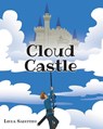 Cloud Castle - Linda Sabettini - 9798886546774