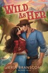 Wild As Her - Erin Branscom - 9798886620252