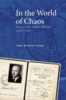 Isaac Bashevis Singer, In the World of Chaos - Isaac Bashevis Singer - 9798887192109