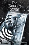 The Twilight Zone: Stories from the Fifth Dimension - Dan Watters ; Morgan Beem - 9798887245294