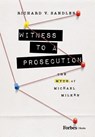 Sandler, R: Witness to a Prosecution - Richard V. Sandler - 9798887501338