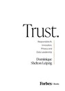 Trust. - Dominique Shelton Leipzig - 9798887501741