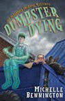 Dumpster Dying - Michelle Bennington - 9798887980225