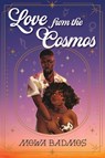 Love From the Cosmos - Mowa Badmos - 9798887981314
