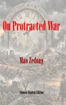 On Protracted War - Mao Zedong ; Mao Tse-Tung - 9798888230183