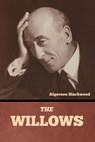 The Willows - Algernon Blackwood - 9798888304792