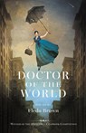 DOCTOR OF THE WORLD - Fleda Brown - 9798888389263