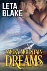 Smoky Mountain Dreams - Leta Blake - 9798888410127