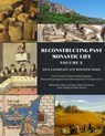 Reconstructing Past Monastic Life: Volume 2: Diet, Landscape and Monastic Space - Lluis Lloveras ; Carme Rissech ; Jordi Nadal ; Philip Banks - 9798888571750