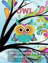Owl Adult Coloring Book Luxury Edition: Amazing Owl Adult Coloring Book Cute Coloring Pages with Adorable Owls for Adults Dover Nature Relaxation, Med - Hayley M Morgan - 9798889354734